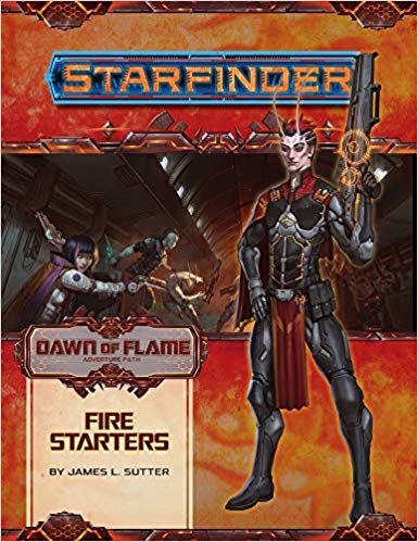 Starfinder Adventure Path: Dawn of Flame 1/6
