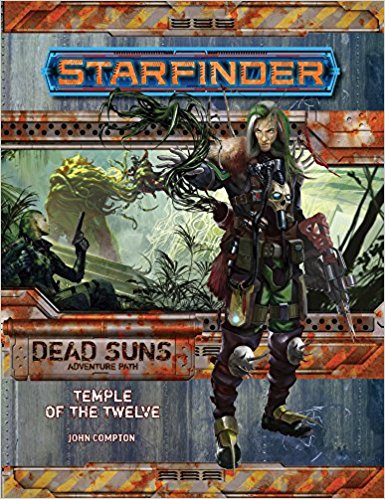 Starfinder Adventure Path (Dead Suns 2-of-6) Temple of the Twelve